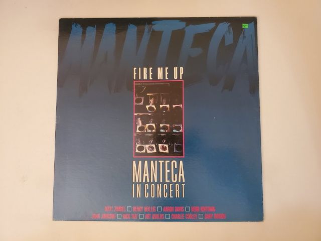 Manteca Fire Me Up vinyl record