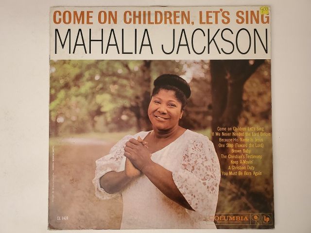 Mahalia Jackson Come On Children, Let's Sing vinyl record