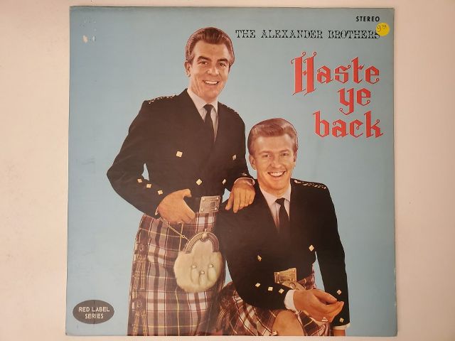 The Alexander Brothers Haste Ye Back vinyl record
