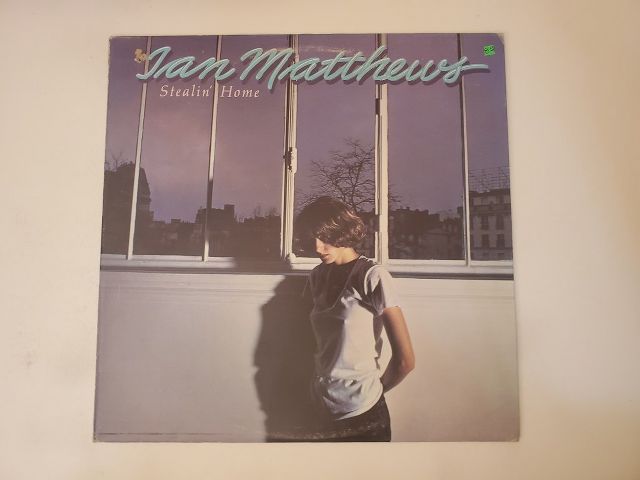 Ian Matthews Stealin' Home vinyl record