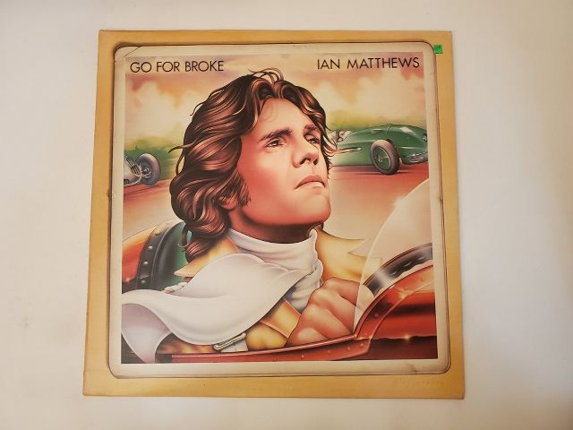 Ian Matthews Go For Broke vinyl record