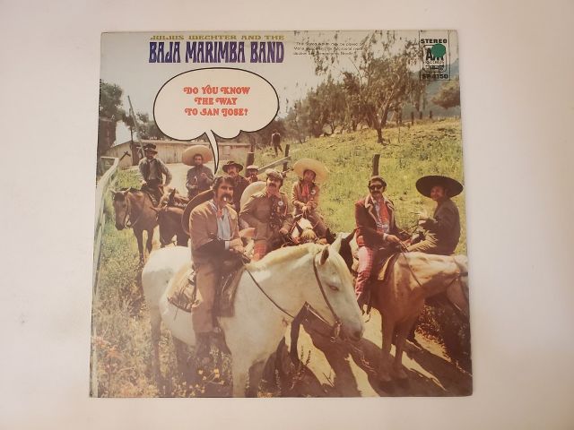Julius Wechter and the Baja Marimba Band Do You Know the Way to San Jose? vinyl record
