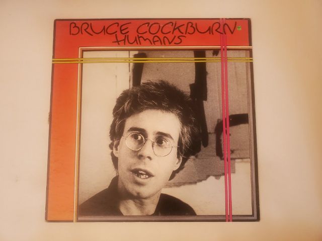 Bruce Cockburn Humans vinyl record
