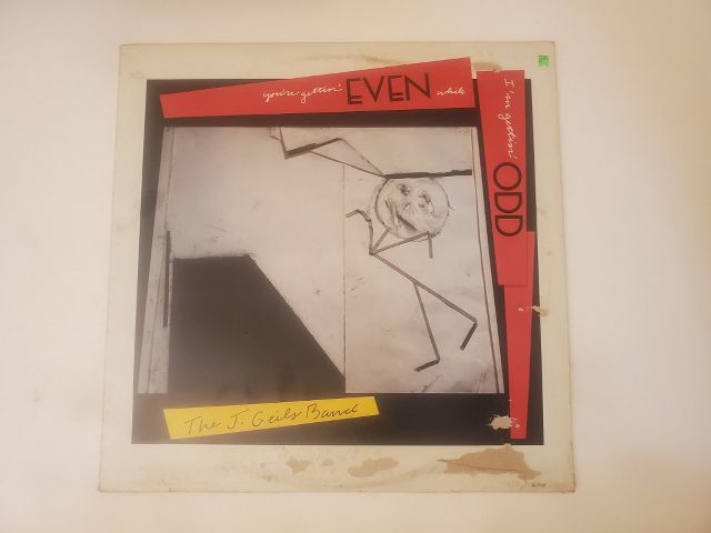 The J. Geils Band You're Gettin' Even While I'm Gettin' Odd vinyl record
