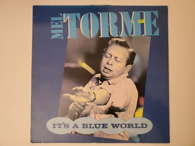 Mel Torm? It's a Blue World vinyl record