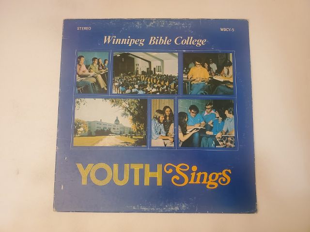 Winnipeg Bible College Youth Sings vinyl record