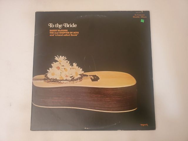 Barry McGuire, The 2nd Chapter of Acts, and a band called David To the Bride vinyl record