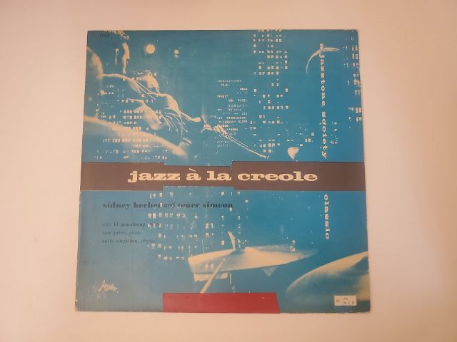 Sidney Bechet and Omer Simeon Jazz ? la Creole vinyl record