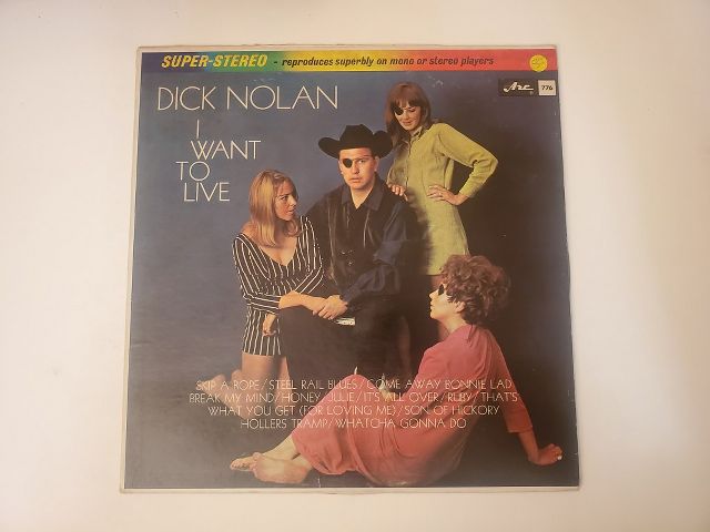 Dick Nolan I Want to Live vinyl record
