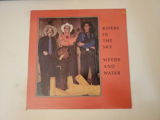 Riders in the Sky Weeds and Water vinyl record