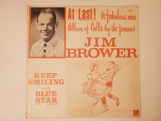 Jim Brower At Last! A Fabulous New Album of Calls vinyl record