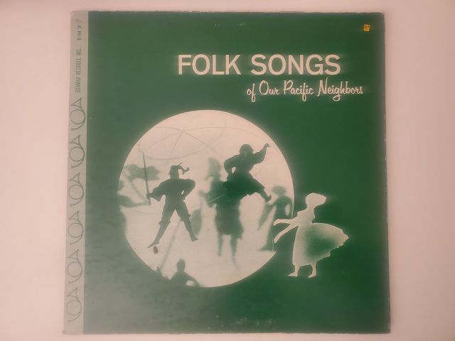 Unknown Folk Songs of Our Pacific Neighbors vinyl record