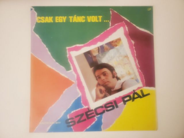 Sz?csi P?l Csak egy t?nc volt... vinyl record