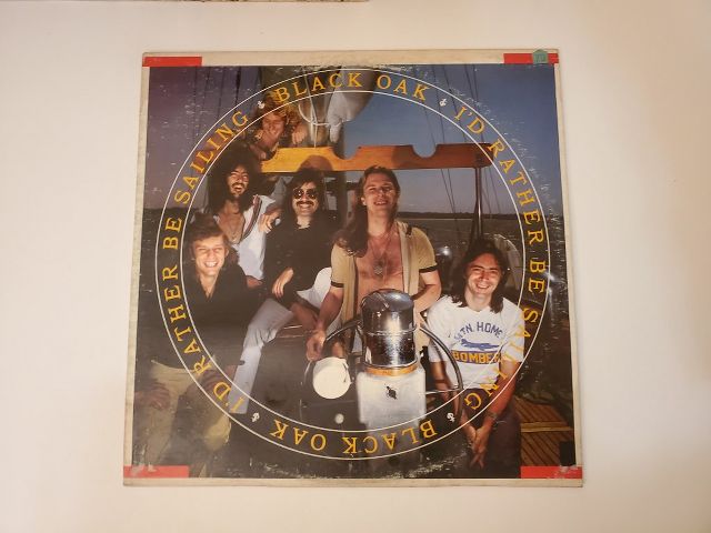 Black Oak I'd Rather Be Sailing vinyl record
