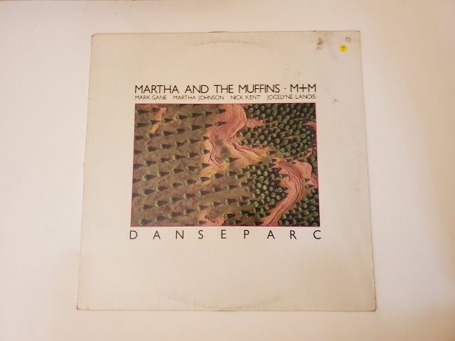 Martha and the Muffins Danseparc vinyl record