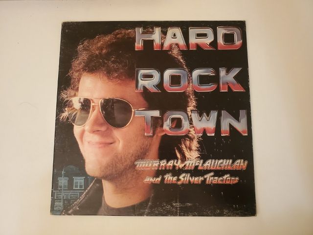 Murray McLauchlan and the Silver Tractors Hard Rock Town vinyl record