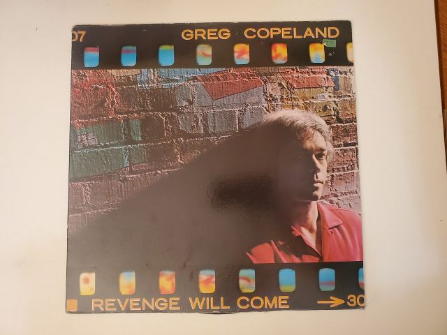 Greg Copeland Revenge Will Come vinyl record