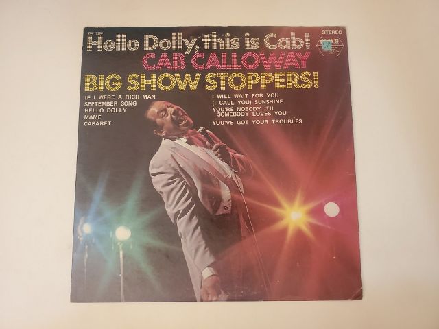 Cab Calloway Hello Dolly, This is Cab! Big Show Stoppers! vinyl record