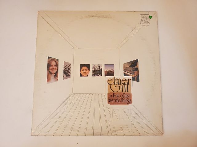 Elmer Gill A Few of My Favorite Things vinyl record
