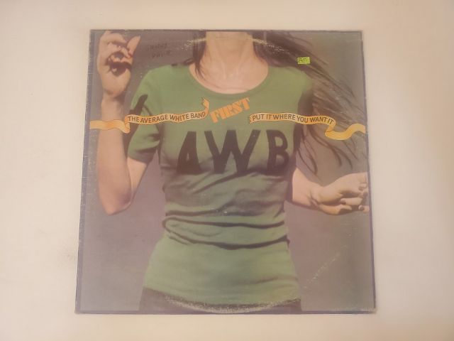 Average White Band Show Your Hand (reissued as Put It Where You Want It) vinyl record