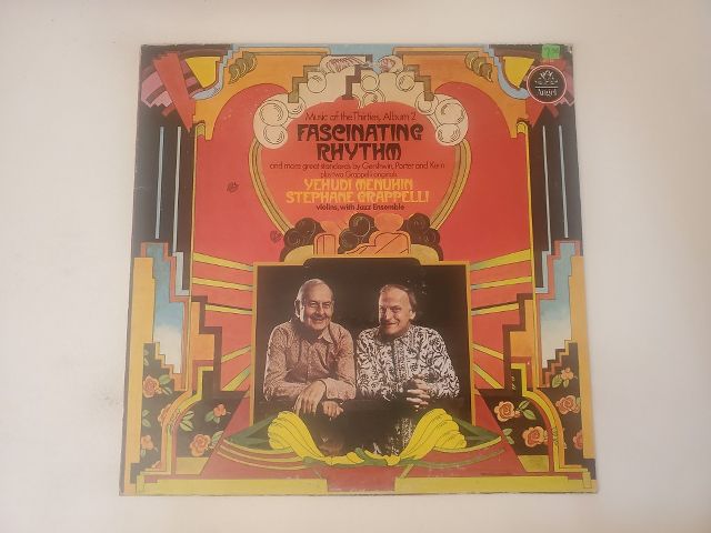 Yehudi Menuhin & St?phane Grappelli Fascinating Rhythm: Music of the Thirties, Album 2 vinyl record