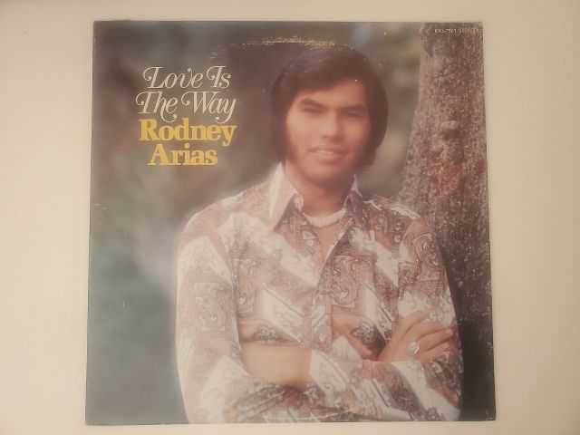 Rodney Arias Love Is The Way vinyl record