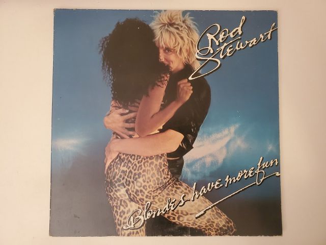Rod Stewart Blondes Have More Fun vinyl record