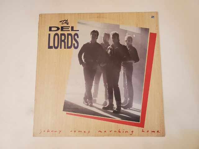 The Del Lords Johnny Comes Marching Home vinyl record