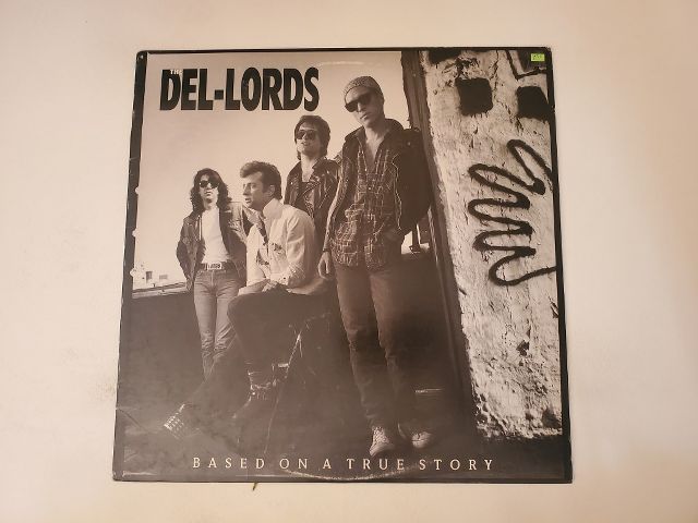 The Del Lords Based on a True Story vinyl record