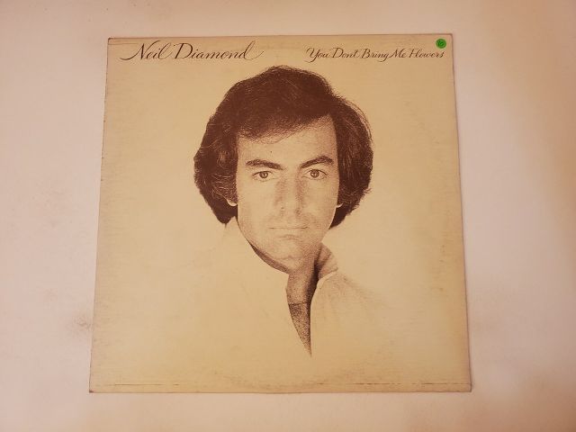 Neil Diamond You Don't Bring Me Flowers vinyl record
