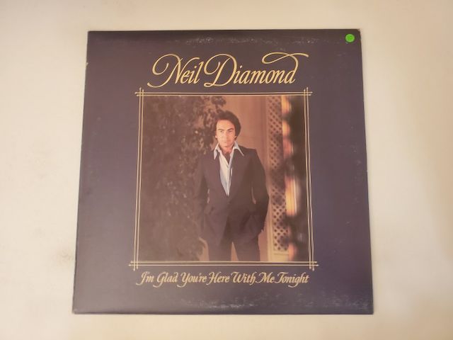 Neil Diamond I'm Glad You're Here With Me Tonight vinyl record
