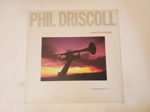 Phil Driscoll Sound the Trumpet vinyl record