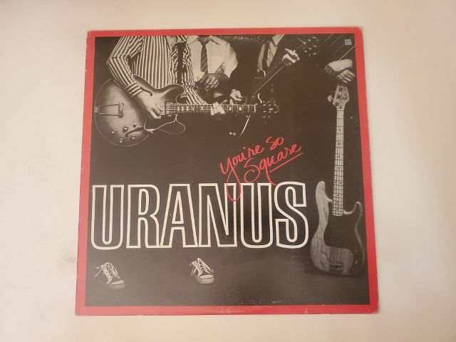 Uranus You're So Square vinyl record