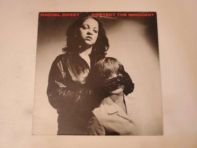 Rachel Sweet Protect the Innocent vinyl record