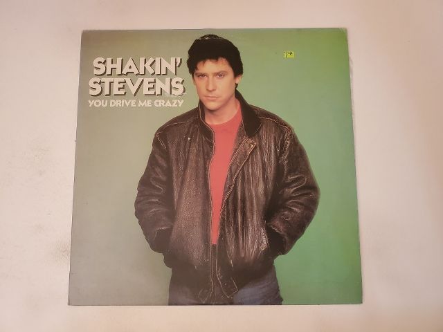 Shakin' Stevens You Drive Me Crazy vinyl record