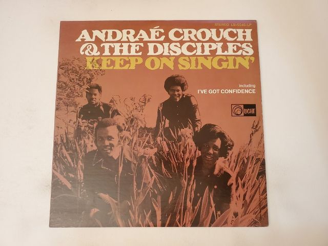 Andra? Crouch & The Disciples Keep On Singin' vinyl record
