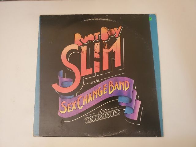 Root Boy Slim & the Sex Change Band with the Rootettes Root Boy Slim & the Sex Change Band with the Rootettes vinyl record