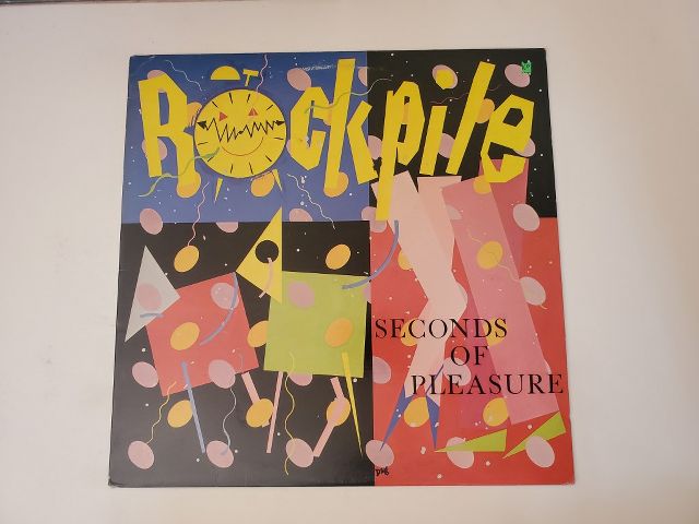 Rockpile Seconds of Pleasure vinyl record
