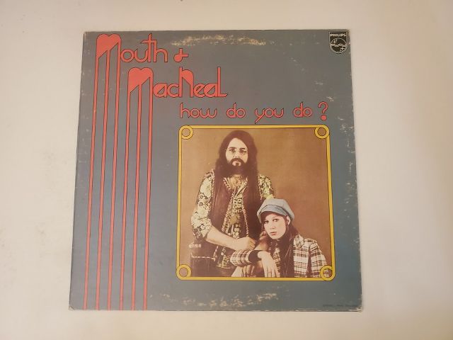 Mouth & MacNeal How Do You Do? vinyl record
