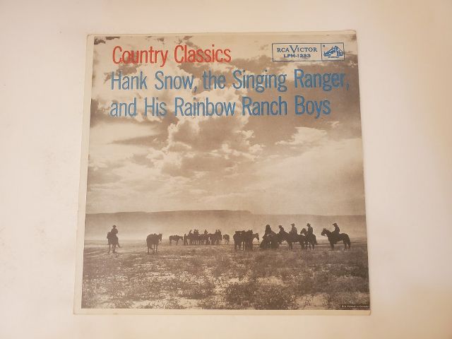 Hank Snow, the Singing Ranger, and His Rainbow Ranch Boys Country Classics vinyl record