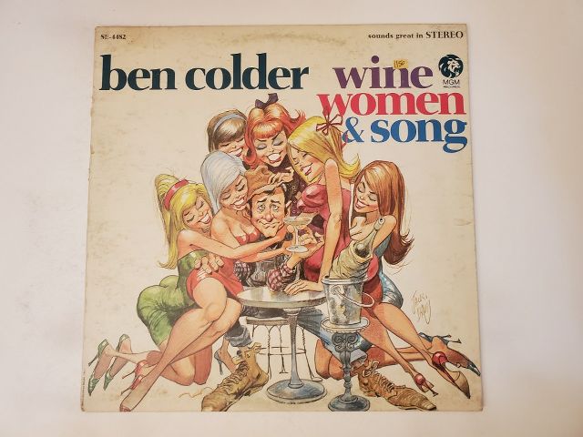 Ben Colder Wine Women & Song vinyl record