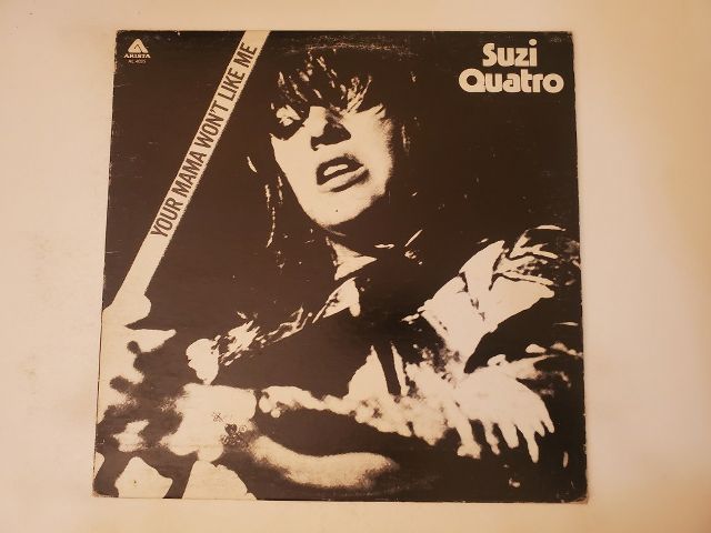 Suzi Quatro Your Mamma Won't Like Me vinyl record
