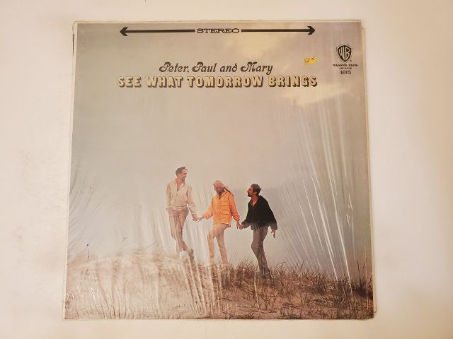 Peter, Paul and Mary See What Tomorrow Brings vinyl record