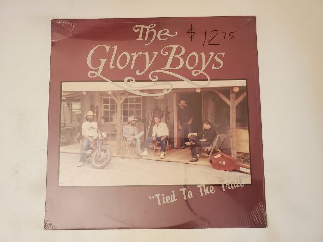 The Glory Boys Tied To The Trails vinyl record