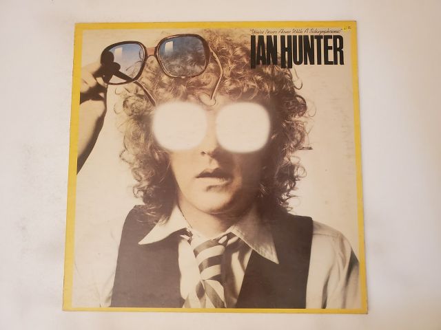 Ian Hunter You're Never Alone with a Schizophrenic vinyl record