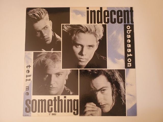 Indecent Obsession Tell Me Something vinyl record