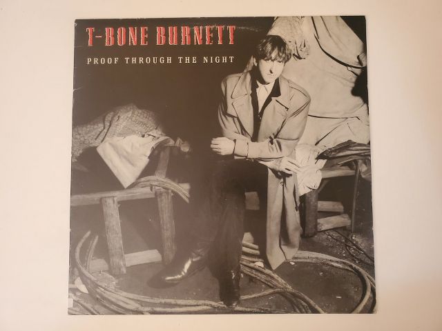 T-Bone Burnett Proof Through the Night vinyl record