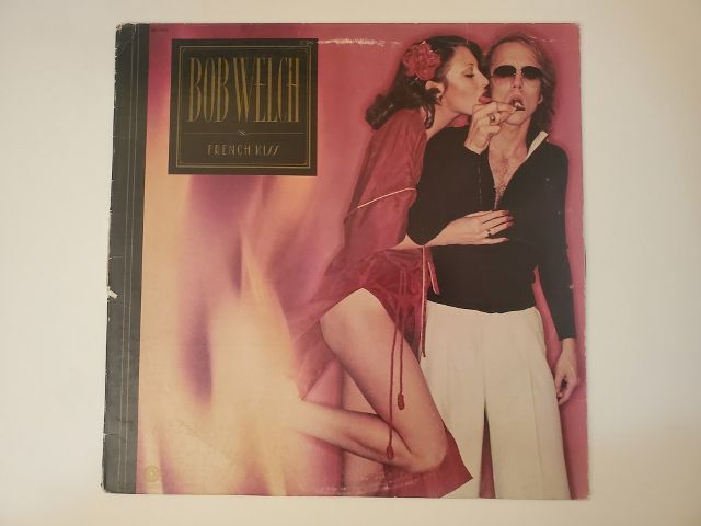 Bob Welch French Kiss vinyl record