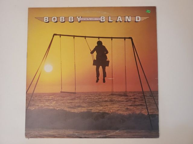 Bobby Bland Come Fly With Me vinyl record
