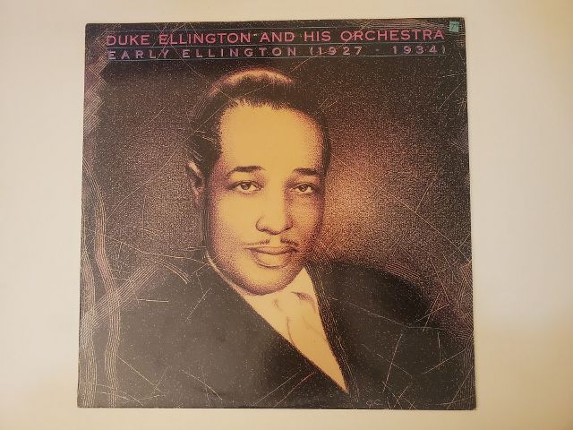 Duke Ellington and His Orchestra Early Ellington (1927-1934) vinyl record